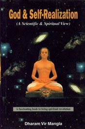 God and Self-Realization (A Scientific and Spiritual View)